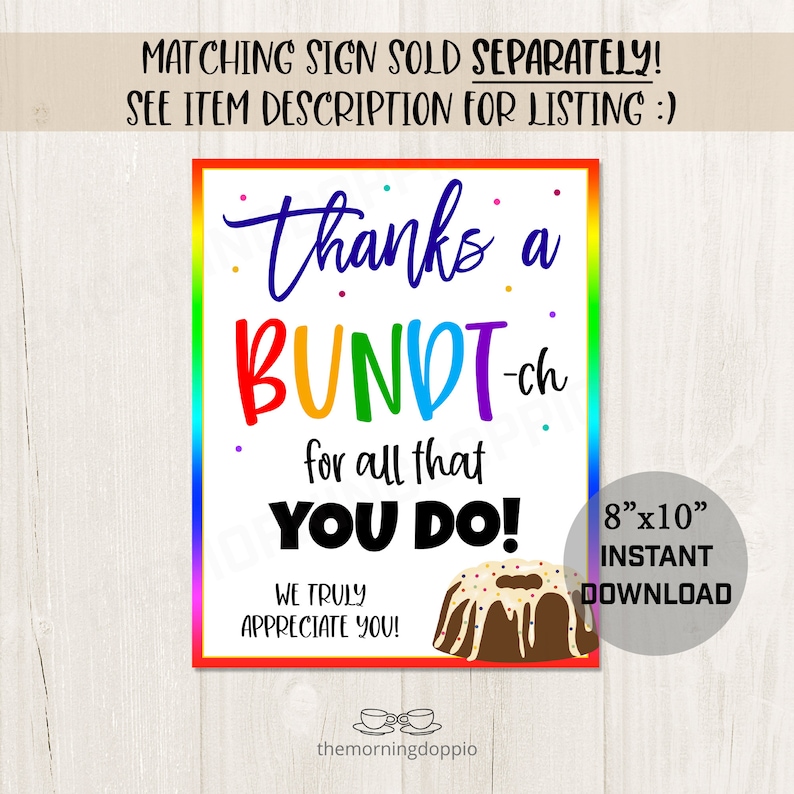 Printable/editable Thanks a Bundt-ch for All That You Do Gift Tag for ...