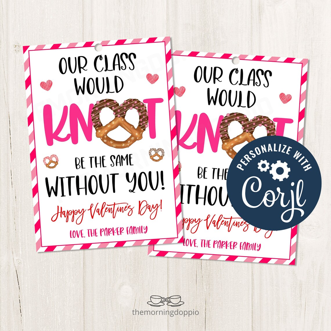 Printable/editable Our Class Would KNOT Be the Same Without You Pretzel ...