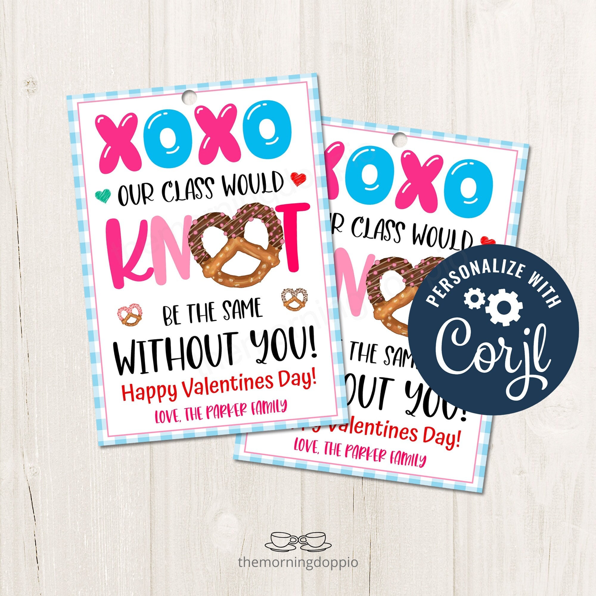Printable/editable XOXO Our Class Would KNOT Be the Same Without You ...
