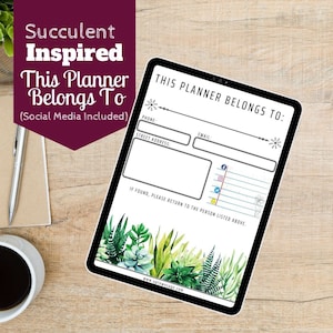 This Planner Belongs To •Succulent-Inspired• PDF Printable • Digital Download • GoodNotes5 Compatible • Social Media Included!