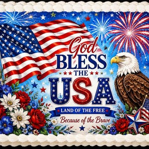 May include: A patriotic cake decorated with an American flag, fireworks, and an eagle. The cake features the text "God Bless the USA" and "Land of the Free Because of the Brave". Red, white, and blue floral arrangements adorn the bottom.