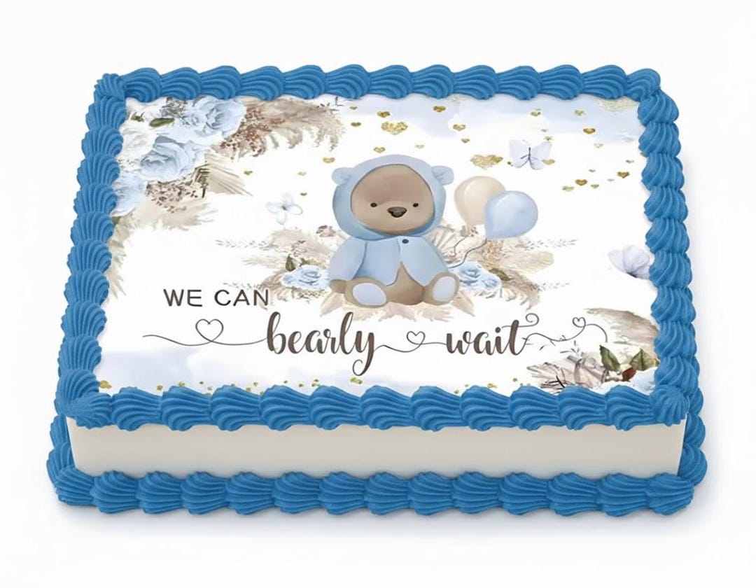 Teddy Bear Baby Shower Cake Topper – 'we Can Bearly Wait' Edible Image ...