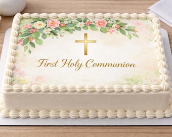 First Holy Communion Edible Image Cake Topper, Greenery Floral Communion Cake Topper, Gold Cross Cake Image, Religious Cake - 1/4 Sheet