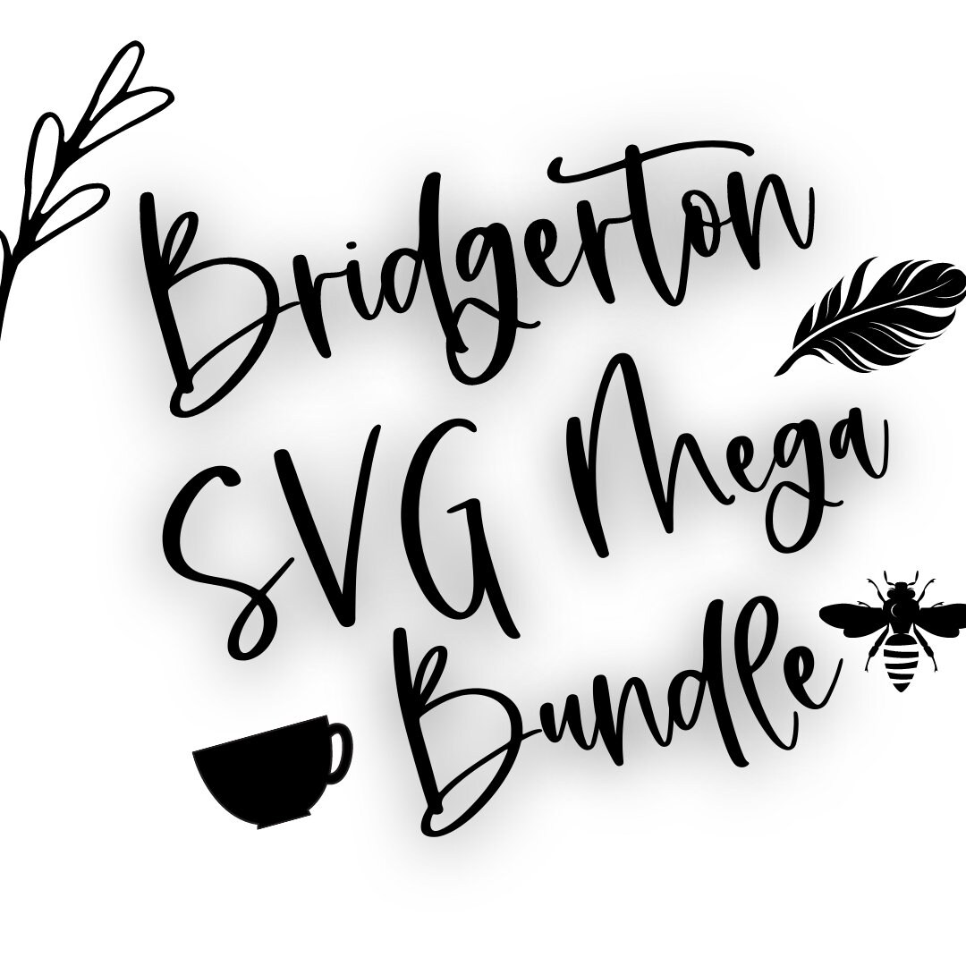 Download Bridgerton SVG Mega Bundle Bridgerton SVGs For Shirts 41 ...