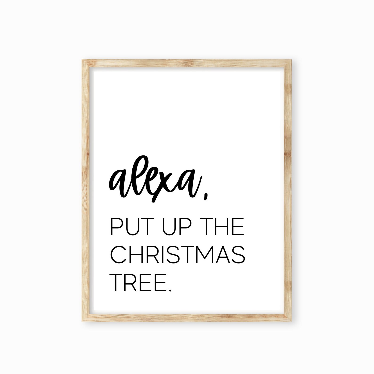 Alexa Put Up the Christmas Tree Christmas Wall Decor Etsy
