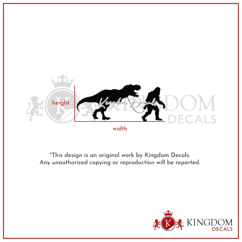 Puede incluir: Calcoman&iacute;a de silueta negra con un Tyrannosaurus Rex y una figura de Pie Grande. El texto "Kingdom Decals" es visible. El dise&ntilde;o incluye indicadores de altura y anchura. El texto inferior indica que el dise&ntilde;o es original.