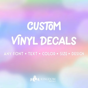 Custom Decal | Personalized Vinyl Sticker, Custom Vinyl Decals, Custom Car Decal, Business Decals, Custom Logo Decal, Any Text-Image-Logo