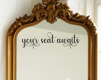 Your Seat Awaits Wedding Sign Vinyl Decal | Mirror Sticker