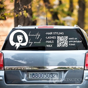 May include: A white vinyl decal with a stylized illustration of a woman with short hair and the text "beauty by mel". The decal also includes a list of services offered: hair styling, lashes, nails, and wax. A QR code is included for making appointments. The decal is on the back window of a silver car.