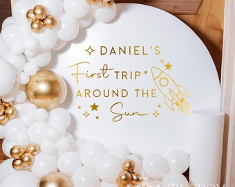 First Trip Around the Sun Birthday Decal: Custom Name Party Decor