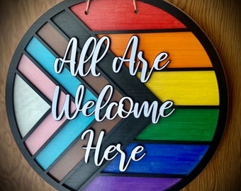 All Are Welcome Here Wooden Door Hanger - Gay Pride