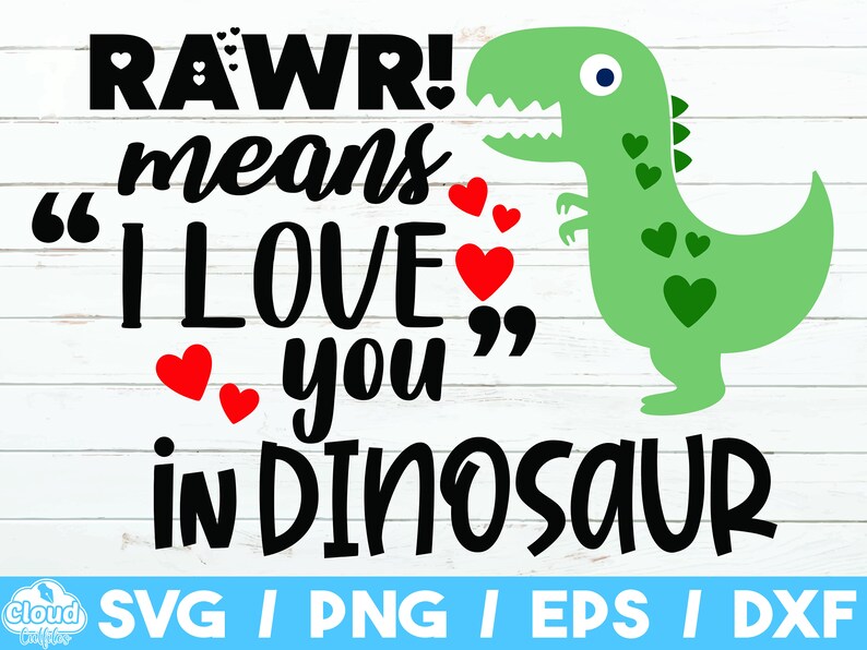 Free Free 140 Love Svg Dinosaur SVG PNG EPS DXF File