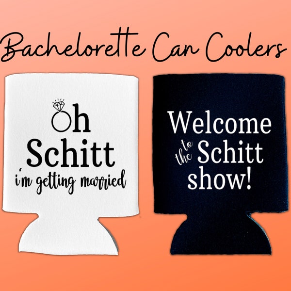 Oh Schitt Bach Party Can Cooler - Schitt's Creek Drink Sleeve - TV Themed Soft Drink Cooler - Funny Bachelorette Beer Sleeve