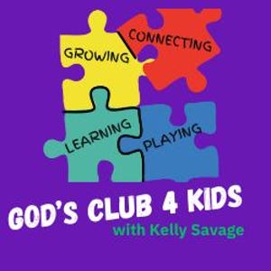 May include: Four colorful puzzle pieces, yellow, red, teal, and blue, interlock against a purple background. The yellow piece reads "GROWING", the red piece reads "CONNECTING", the teal piece reads "LEARNING", and the blue piece reads "PLAYING". Below, the text "GOD'S CLUB 4 KIDS with Kelly Savage" is displayed.