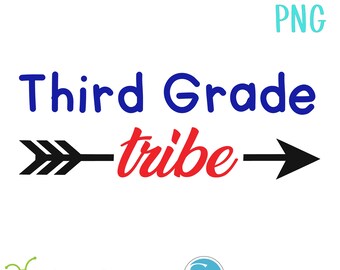 Instant Download - SVG - PNG - Third Grade Tribe