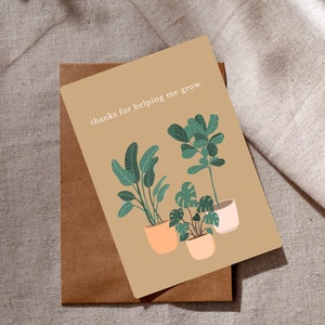 Merci de m'avoir aidé à grandir Carte De Vœux | Carte d'encouragement des plantes | Amoureux des plantes