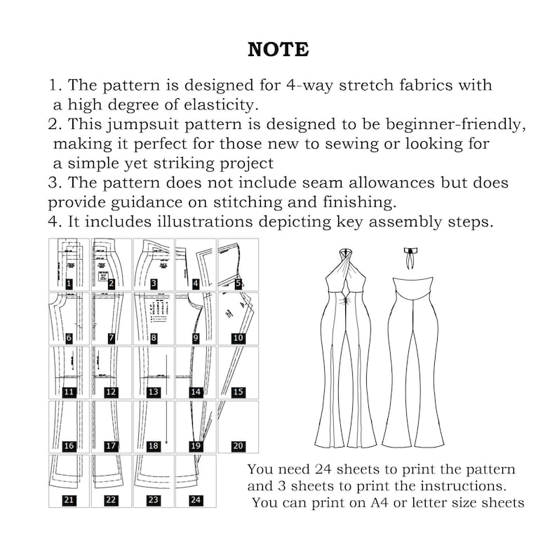 May include: Black and white sewing pattern for a jumpsuit with instructions on how to sew it. The pattern includes 24 sheets and requires 3 sheets for the instructions. You can print the pattern on A4 or letter size paper.