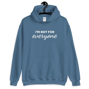 I'm Not for Everyone Hoodie main image 1