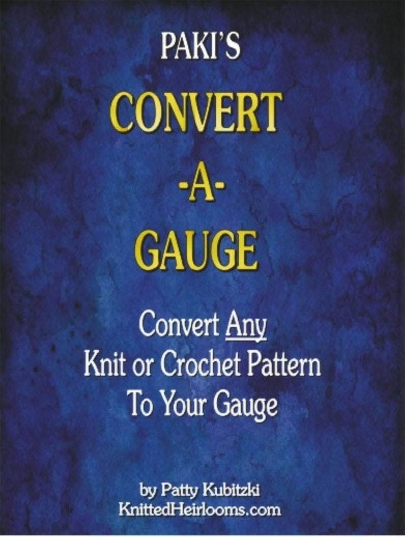 Convert A Gauge, Gauge Conversion, Convert Crochet Gauge