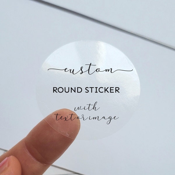 Custom Clear Round Stickers , Personalized Circle labels, Customized transparent logo seals, Business Round sticker,  clear address labels