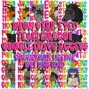 May include: A digital graphic featuring various team mascots, each with star-shaped eyes. The image includes a neon pink text overlay that reads "NEON STAR-EYED TEAM MASCOT GOOGLE DRIVE ACCESS COMMERCIAL LICENSE NOT INCLUDED."