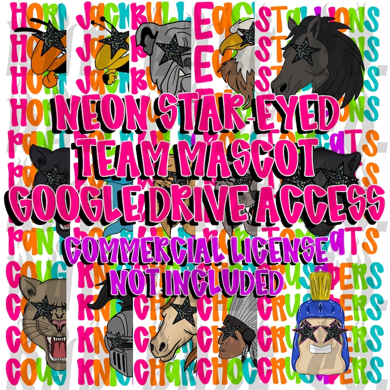 May include: A digital graphic featuring various team mascots, each with star-shaped eyes. The image includes a neon pink text overlay that reads "NEON STAR-EYED TEAM MASCOT GOOGLE DRIVE ACCESS COMMERCIAL LICENSE NOT INCLUDED."