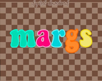 Margs PNG, Margarita PNG, Mama Needs A Margarita PNG