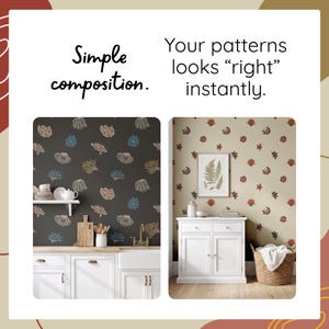 May include: A graphic display featuring the text Simple composition. Your patterns looks right instantly. Two interior scenes show wallpaper with floral motifs: one with a dark gray background and one with a light beige background.