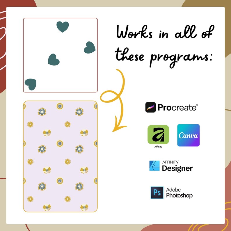 May include: A digital graphic displaying two rectangular swatches with heart and floral patterns, accompanied by the text "Works in all of these programs:" and logos for Procreate, Affinity, Canva, Affinity Designer, and Adobe Photoshop.