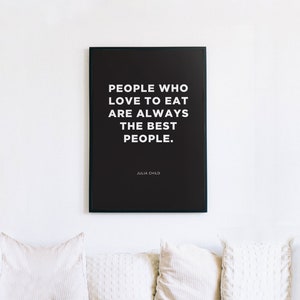 Las personas que aman comer son siempre las mejores personas DIY arte de pared imprimible / impresión minimalista, decoración de la cocina, decoración de la pared, arte descargable