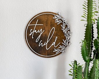 Stay wild sign wood hippie wall decor boho decor wood floral sign 70s decor laser cut sign for nursery sign girl gift for her nursery decor