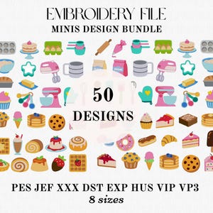 Op de afbeelding: Een borduurontwerp bundel met 50 mini ontwerpen. De afbeelding toont illustraties van gebakken goederen en keukengerei, waaronder taarten, cupcakes, mixers en maatlepels. De tekst "EMBROIDERY FILE MINIS DESIGN BUNDLE" staat bovenaan.