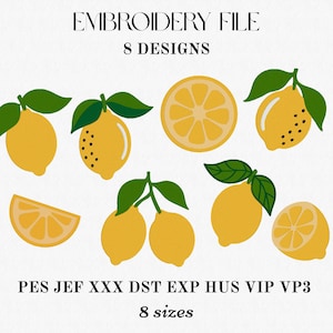 Könnte beinhalten: Ein Stickdateidesign mit acht Illustrationen von Zitronen in verschiedenen Formen, darunter ganz, geschnitten und halbiert. Die Zitronen sind gelb mit grünen Blättern. Der Text lautet "EMBROIDERY FILE", "8 DESIGNS" und "8 sizes".