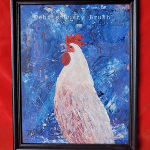Sound the Alarm, Beautiful Crowing Rooster on an 11x14 wood panel, Original Art, Acrylic, Fully framed.