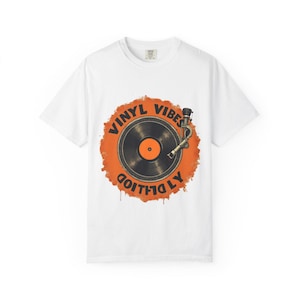 Vinyl Vibes T-Shirt, Music Lover Tee, Record Player Shirt, Gift for Musicians, Vintage Style Apparel, Retro Music Graphic Tee
