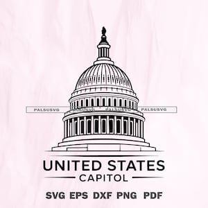 Washington DC Capitol svg, US Capitol svg, United States Capitol Cut File for Cricut & Silhouette, instant download