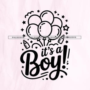 It&#39;s a Boy SVG, Baby Shower Cut File for Cricut, New Baby PNG, Gender Reveal, Pregnancy Announcement, Nursery Decor, Clipart