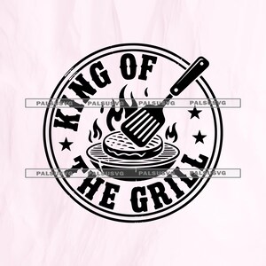 May include: Black and white graphic design featuring the text "KING OF THE GRILL" in a circular frame. The design includes a burger on a grill, flames, a spatula, and stars, perfect for grilling enthusiasts.