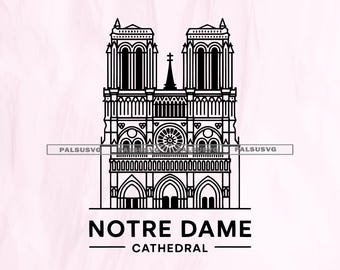 Notre Dame Cathedral SVG | Paris Landmark Cut File (Digital Download)
