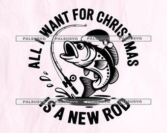 Puede incluir: Gráfico en blanco y negro de un pez saltando fuera del agua con una caña de pescar. El texto alrededor de la imagen dice "All I want for Christmas is a new rod."