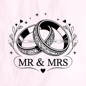 Mr & Mrs SVG, Wedding Rings Cut File for Cricut, Anniversary Gift PNG, Bride and Groom, Marriage, Engagement, Just Married, Clipart