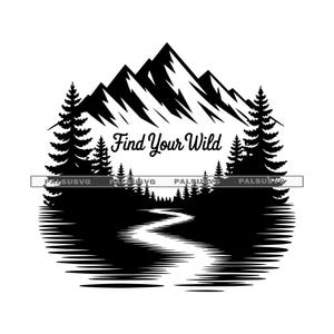 May include: Black and white graphic design featuring a mountain range, pine trees, and a winding river. The text "Find Your Wild" is centered above the river. The design is suitable for outdoor enthusiasts.