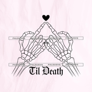 Op de afbeelding: Zwart-wit illustratie van twee skelettenhanden die een hart vormen met een zwart hart erboven. De zin "Til Death" staat in gotisch schrift eronder.