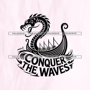 Pode incluir: Ilustração a preto e branco de um navio viking com uma figura de proa de dragão navegando sobre as ondas. O texto "CONQUER THE WAVES" está abaixo do navio, com um fundo rosa claro.