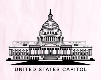 Washington DC Capitol SVG, US Capitol Cut File (Digital Download)