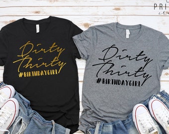 dirty thirty shirts for her
