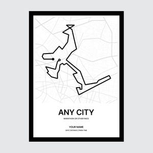 May include: Black framed print featuring a minimalist map design of a running route. The route is a black line on a gray map background. Text at the bottom reads "ANY CITY" and "MARATHON OR OTHER RACE". Below that are lines for name, date, distance, and finish time.