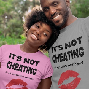 It's Not Cheating If Husband or Wife Watches (two Swinger Designs