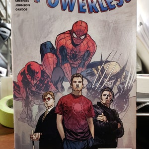 Powerless #1 NM Spider-Man Wolverine Three Copies