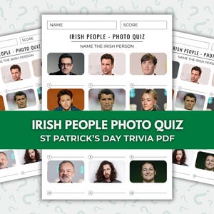 Könnte beinhalten: Ein druckbares Fotoquiz mit Bildern von irischen Persönlichkeiten. Das Quiz trägt den Titel "Irish People Photo Quiz" und enthält den Text "Name the Irish Person" und "St Patrick's Day Trivia PDF". Es gibt Felder für Namen und Punktzahlen.